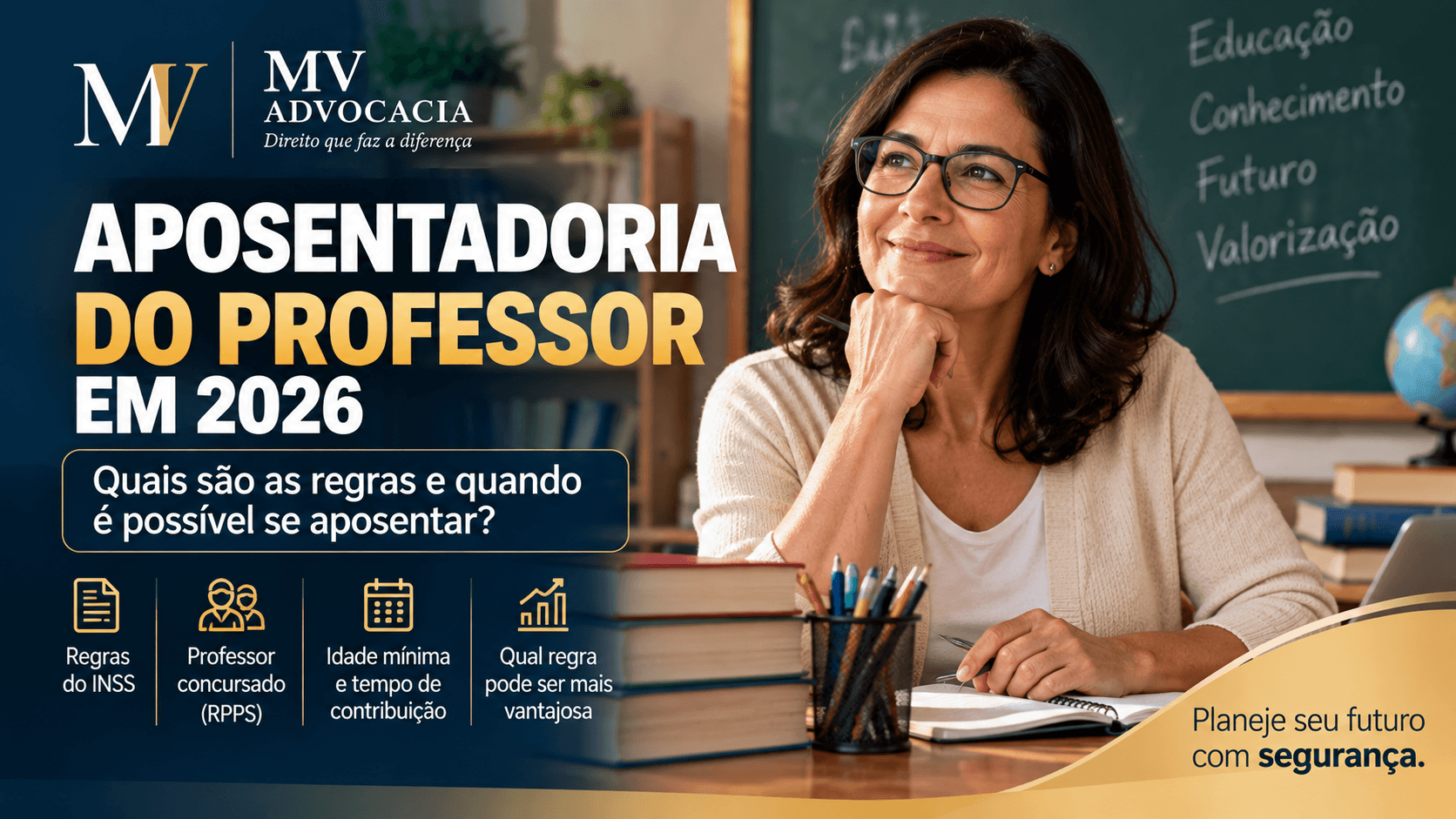 Aposentadoria do Professor em 2026: quais são as regras e quando é possível se aposentar?